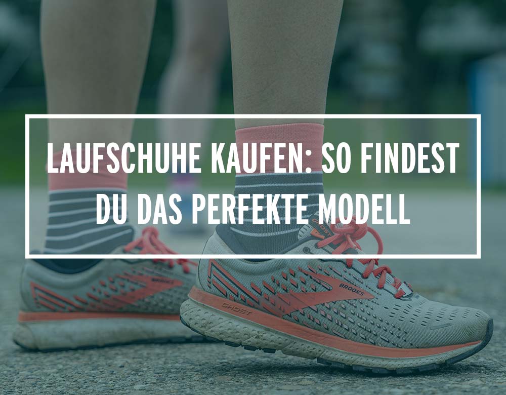 Laufschuhe kaufen: Die besten Tipps findest du hier
